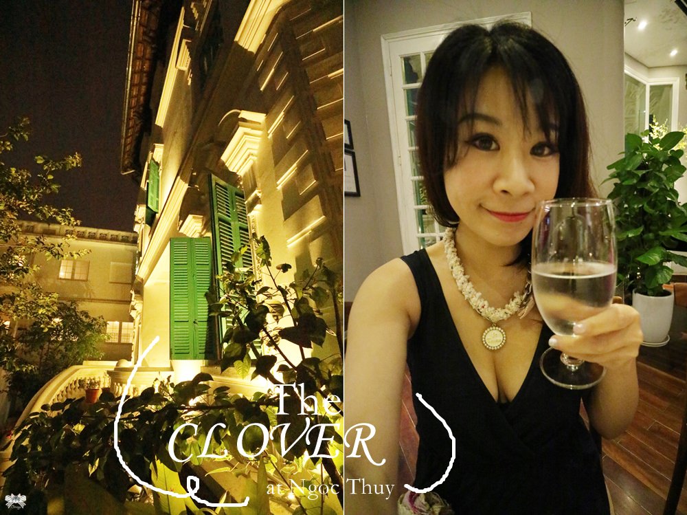 《越南河內美食》The Clover at Ngoc Thuy|法式殖民風格暖白別墅的優雅晚餐